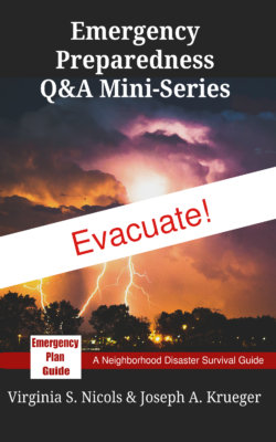 Emergency Preparedness Mini-Series: Evacuate!