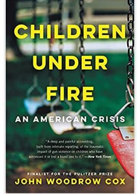 children Under Fire, An American Crisis, John Woodrow Cox